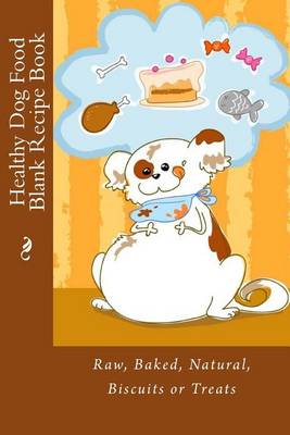 Book cover for Healthy Dog Food Blank Recipe Book