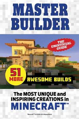 Book cover for Master Builder 51 MORE Awesome Builds