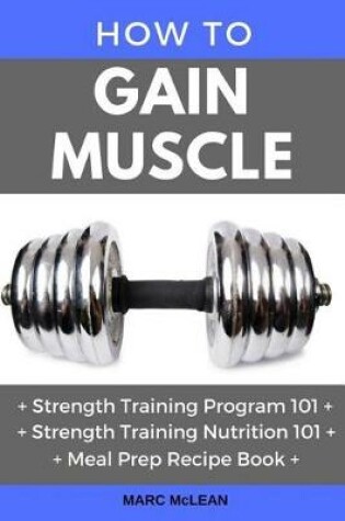 Cover of How To Gain Muscle