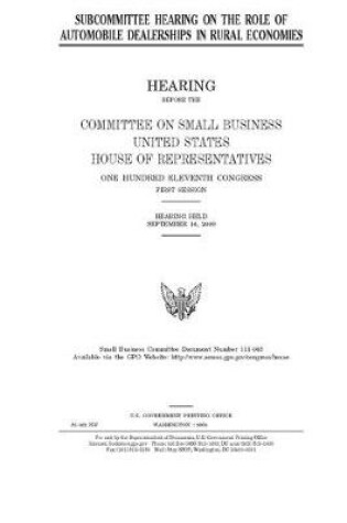 Cover of Subcommittee hearing on the role of automobile dealerships in rural economies