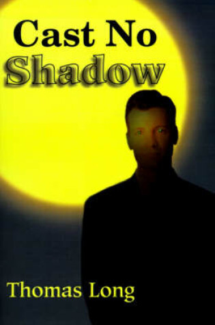 Cover of Cast No Shadow