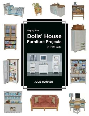 Book cover for Step by Step Dolls' House Furniture Projects in 1/12th Scale