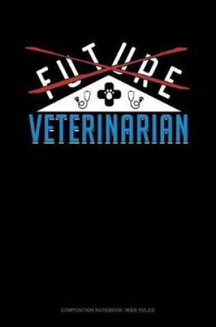 Cover of Future Veterinarian