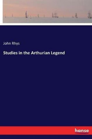 Cover of Studies in the Arthurian Legend