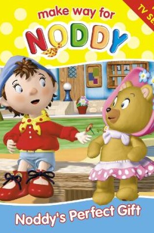 Cover of Noddy’s Perfect Gift