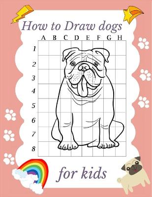 Book cover for How to Draw dogs for kids