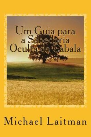 Cover of Um Guia para a Sabedoria Oculta da Cabala