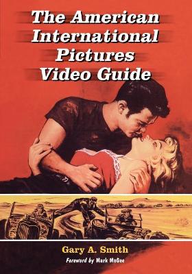 Book cover for The American International Pictures Video Guide