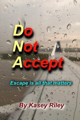 Book cover for Do Not Accept