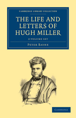 Cover of The Life and Letters of Hugh Miller 2 Volume Set