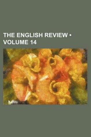 Cover of The English Review (Volume 14)