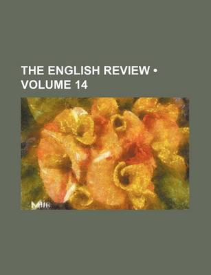 Book cover for The English Review (Volume 14)