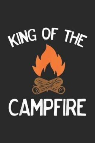 Cover of King of the Campfire