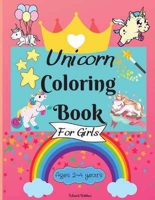Book cover for Unicorn Coloring Book for Girls ages 2-4 years