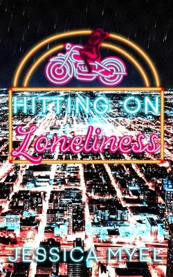 Book cover for Hitting on Loneliness