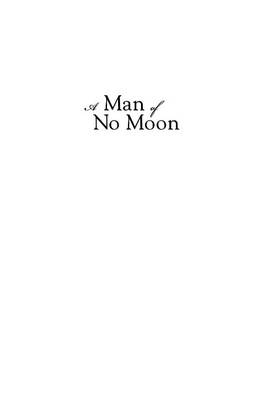 Book cover for A Man of No Moon