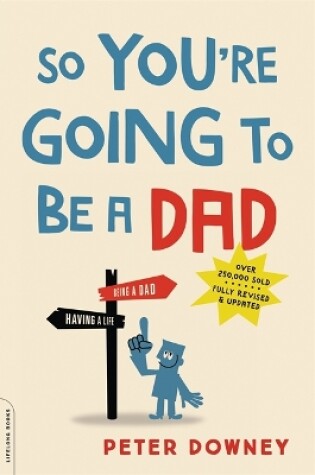 Cover of So You're Going to Be a Dad, revised edition