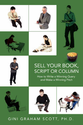 Book cover for Sell Your Book, Script or Column