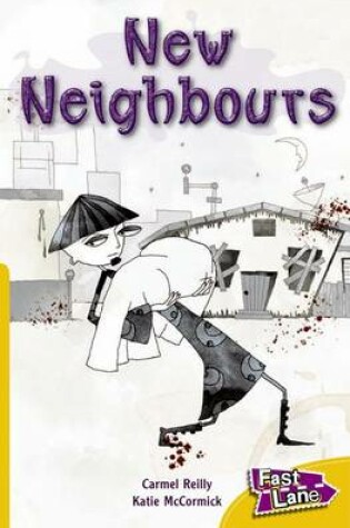 Cover of New Neighbours Fast Lane Gold Fiction