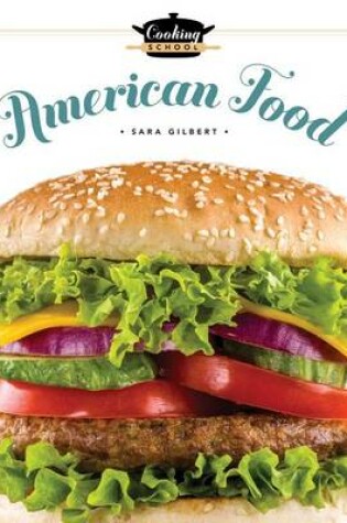 Cover of Cooking School American Food