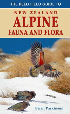 Book cover for The Reed Field Guide to New Zealand Alpine Flora and Fauna