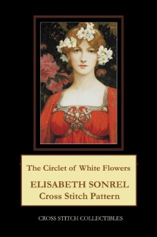 Cover of The Circlet of White Flowers