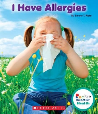 Cover of I Have Allergies (Rookie Read-About Health)