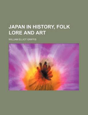 Book cover for Japan in History, Folk Lore and Art