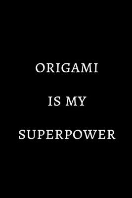 Book cover for Origami is my superpower