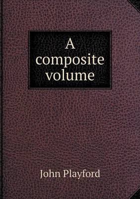 Book cover for A composite volume