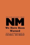 Book cover for We Have Been Warned