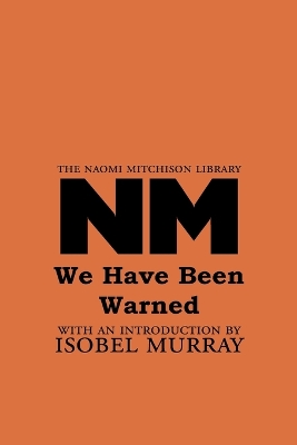Cover of We Have Been Warned
