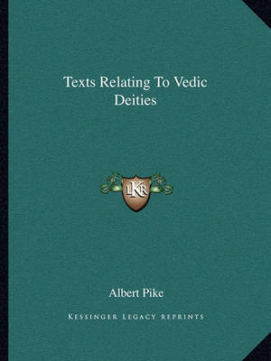 Book cover for Texts Relating to Vedic Deities