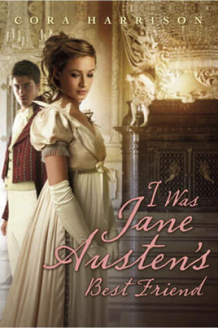 Cover of I Was Jane Austen's Best Friend