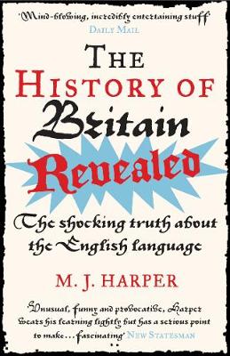 Book cover for The History of Britain Revealed