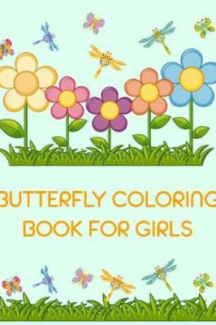 Cover of Butterfly Coloring Book for Girls