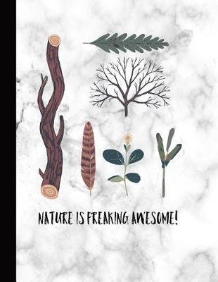 Book cover for Nature Is Freaking Awesome