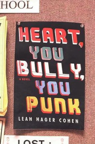 Cover of Heart, You Bully, You Punk