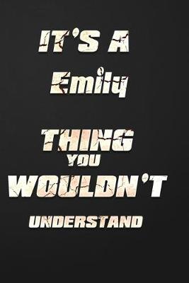 Book cover for It's a Emily Thing You Wouldn't Understand