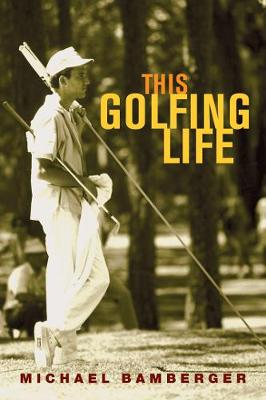 Book cover for This Golfing Life