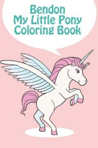 Cover of Bendon my little pony coloring book