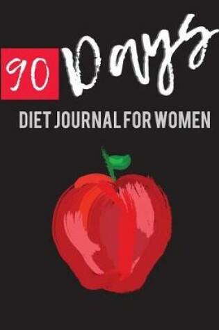 Cover of 90 Days Diet Journal for Women