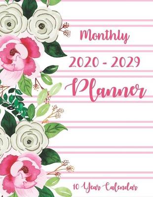 Cover of 2020-2029 Monthly Planner 10 Year calendar