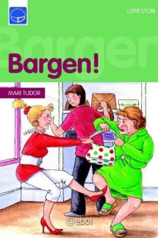 Cover of Cyfres Darllen Difyr: Bargen!