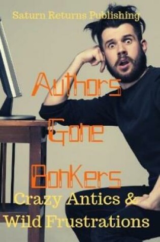 Cover of Authors Gone Bonkers