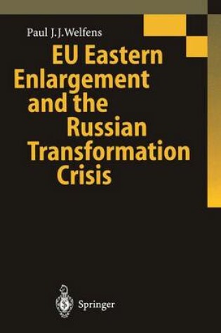 Cover of Eu Eastern Enlargement and the Russian Transformation Crisis