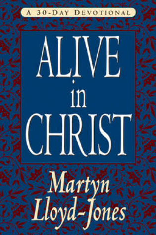 Cover of Alive in Christ