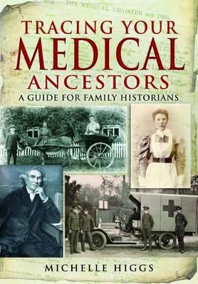 Book cover for Tracing Your Medical Ancestors: a Guide for Family Historians