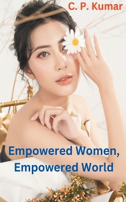 Book cover for Empowered Women, Empowered World