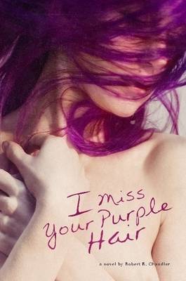 Book cover for I Miss Your Purple Hair